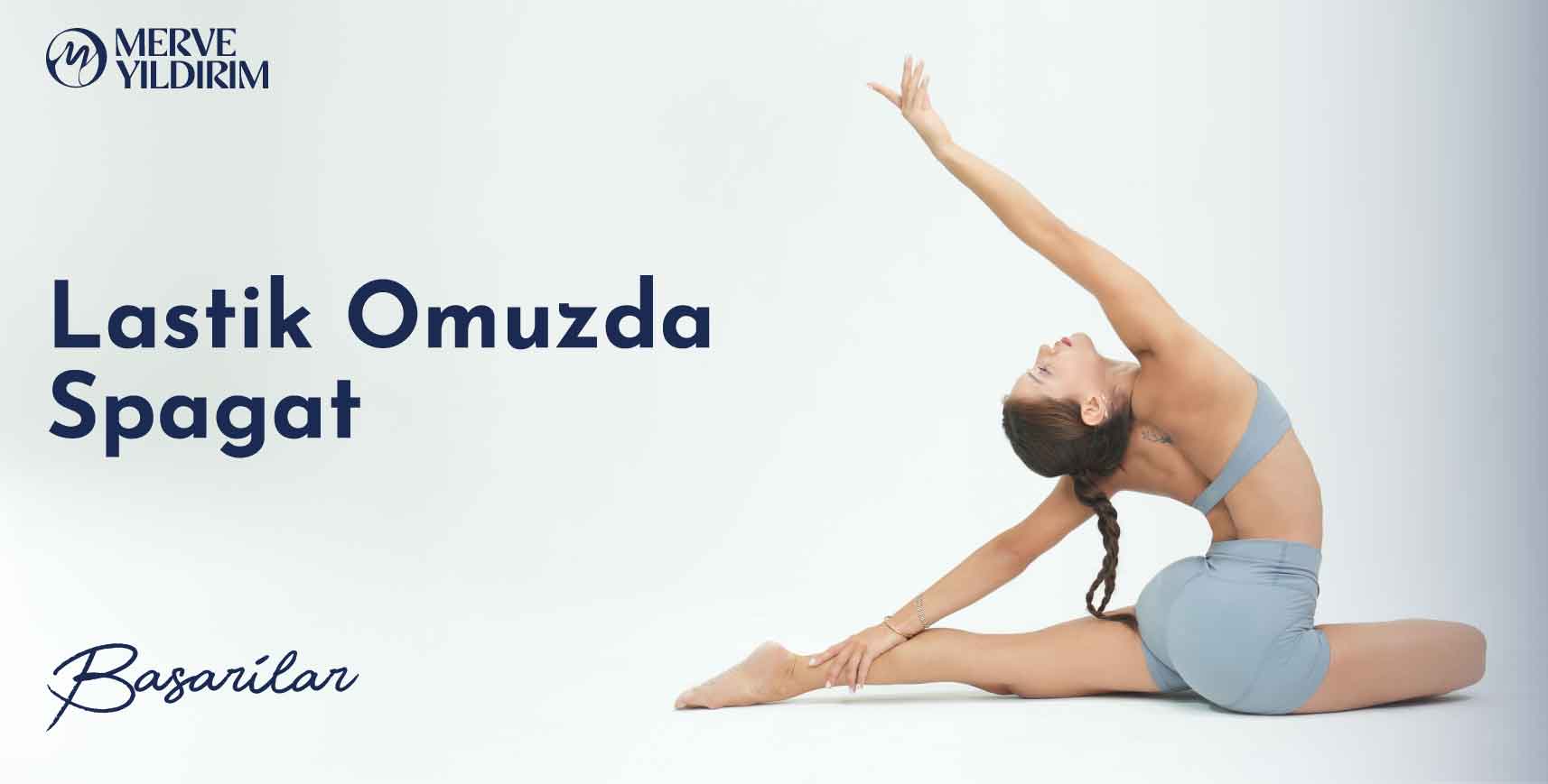 Lastik Omuzda Spagat