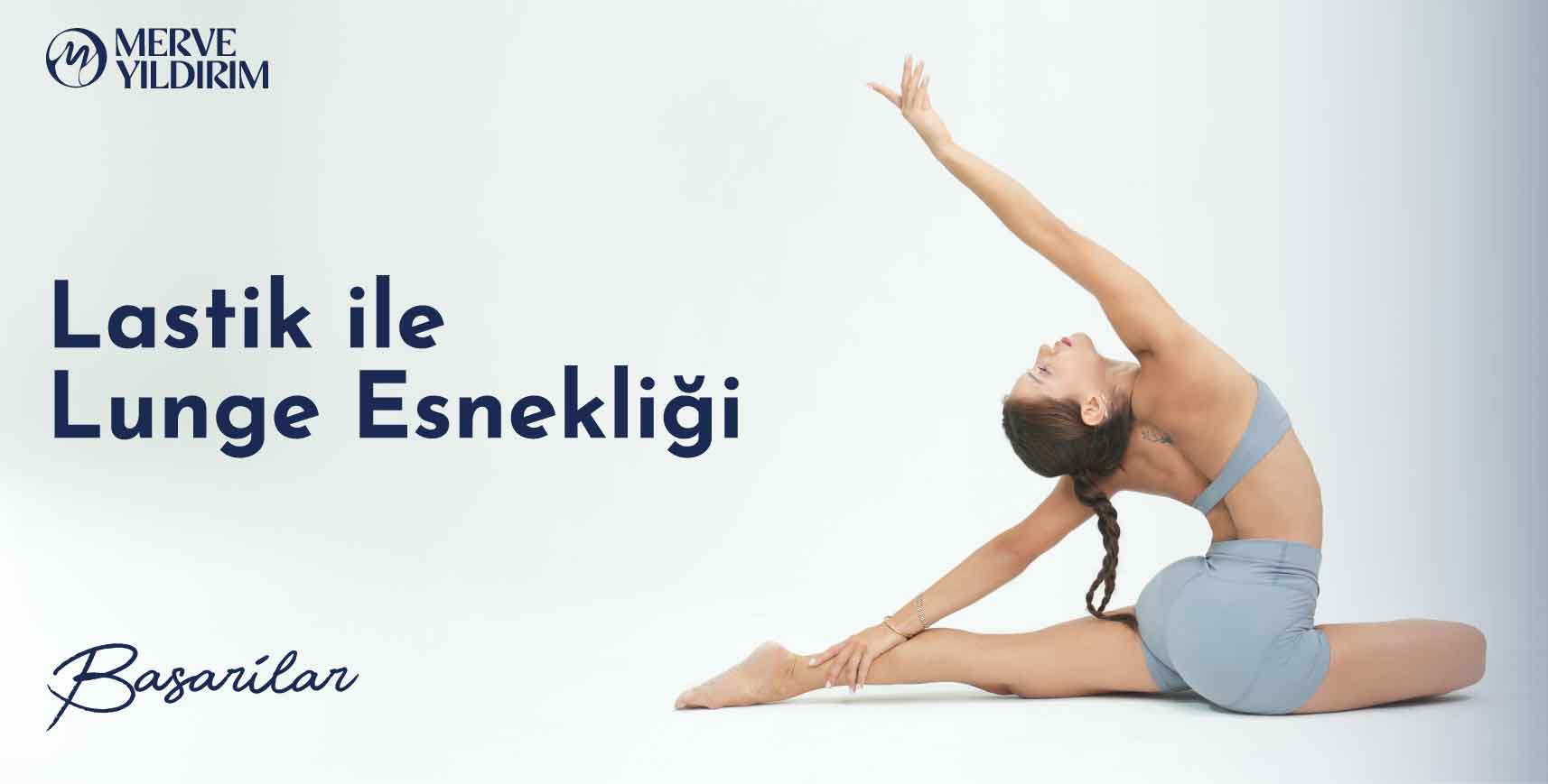 Lastik ile Lunge Esnekliği