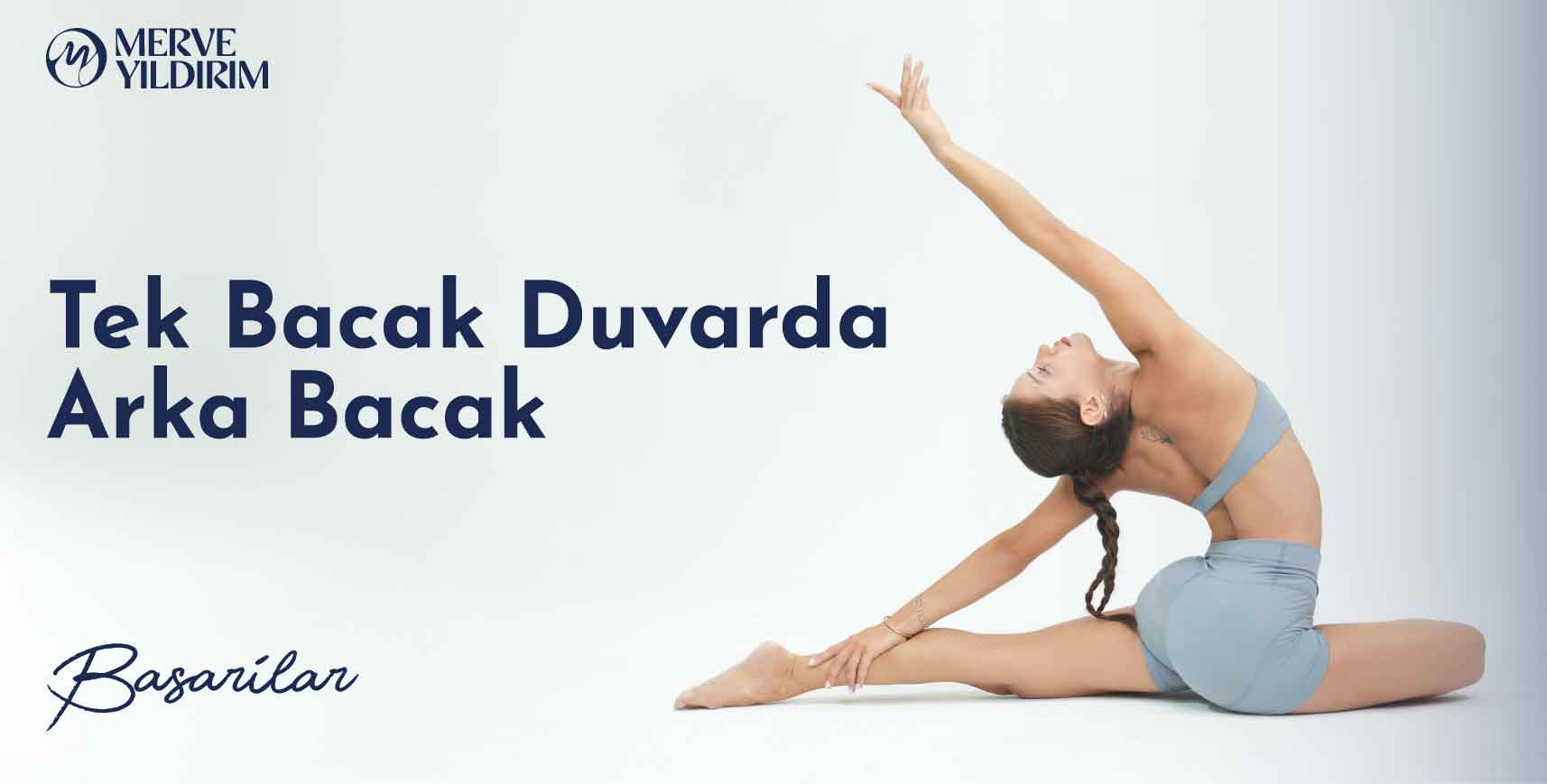 Tek Bacak Duvarda Arka Bacak