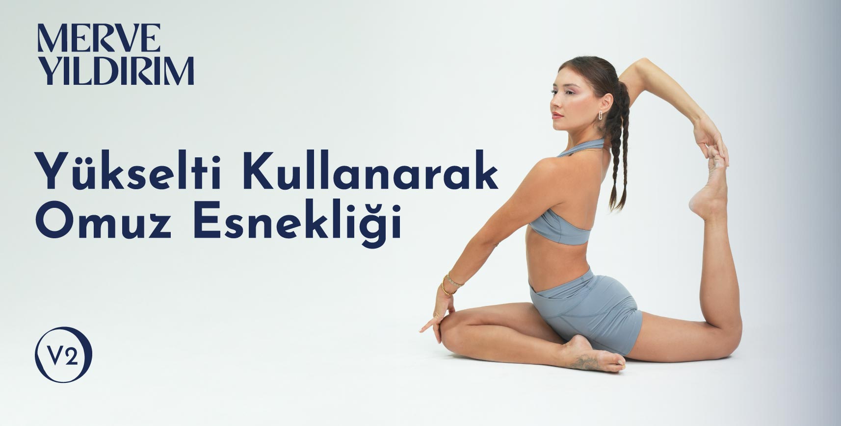 Yükselti Kullanarak Omuz Esnekliği