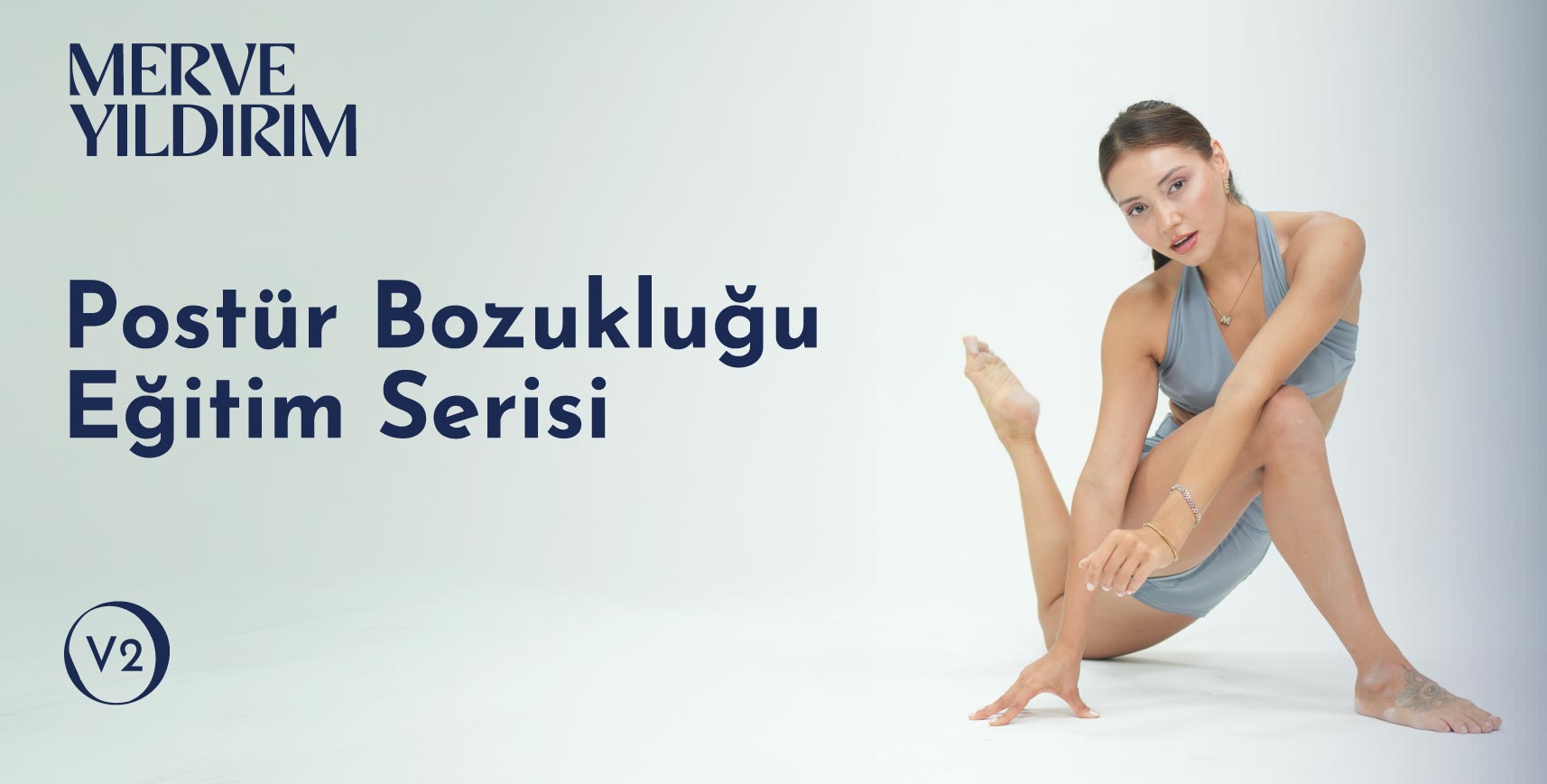 Postür Eğitim Serisi