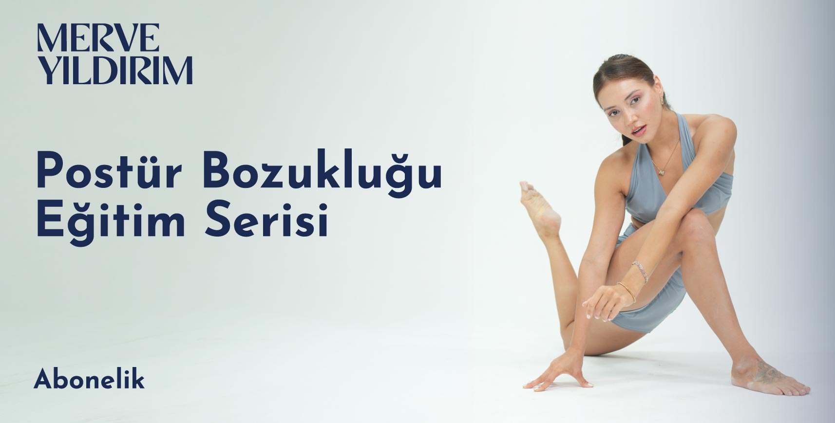 Postür Eğitimi Abonelik Altı Aylık